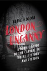London Uncanny - Clive (Hull University Bloom - 9781350424036