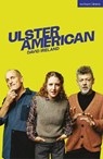 Ulster American - David Ireland - 9781350463738