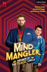 Mind Mangler: Member of the Tragic Circle - Henry Lewis ; Henry Shields ; Jonathan Sayer - 9781350496439