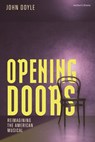 Opening Doors - John Doyle - 9781350508521