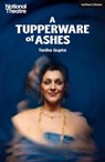 A Tupperware of Ashes - Tanika (Author) Gupta - 9781350520721