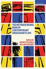 The Methuen Drama Book of Contemporary Uruguayan Plays - Gabriel Calderon ; Jimena Marquez ; Sandra Massera ; Marianella Morena - 9781350525313