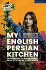 My English Persian Kitchen - Hannah Khalil - 9781350525870