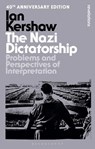 The Nazi Dictatorship - Ian Kershaw - 9781350537996