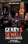 Gerry & Sewell: A Purely Belter Adventure - Jamie Eastlake - 9781350539839