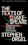 The Texts of Shakespeare - Stephen (Stanford University Orgel - 9781350561045