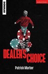 Dealer's Choice - Patrick Marber - 9781350577671