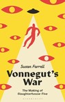 Vonnegut’s War - Susan (College of Charleston Farrell - 9781350580008