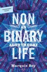 Nonbinary Life - Professor Marquis Bey - 9781350588943