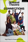 National Theatre Connections 2026 - Alexandra (playwright Wood ; Helen (playwright Blakeman ; Afsaneh (Author Gray ; Kirsty (playwright Housley - 9781350614291