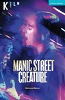 Manic Street Creature - Maimuna Memon - 9781350641891