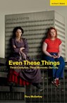 Even These Things - Rory (Author) Mullarkey - 9781350659926