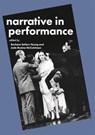 Narrative in Performance - Barbara Sellers-Young ; Jade Rosina McCutcheon - 9781352004168
