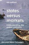 States Versus Markets - SCHWARTZ,  Herman Mark (USA) - 9781352004472