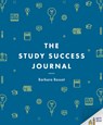 The Study Success Journal - Barbara (Canterbury Christ Church University Bassot - 9781352005493