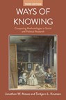 Ways of Knowing - Jonathan W. (Norwegian University of Science and Technology Moses ; Torbjørn L. (Norwegian University of Science and Technology Knutsen - 9781352005530