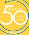 50 Ways to Excel at Writing - Stella (Writer Cottrell - 9781352005882