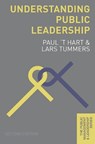 Understanding Public Leadership - Paul 'T (Utrecht University Hart ; Lars (Utrecht University Tummers - 9781352007459