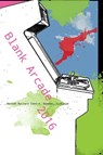 Blank Arcade 2016 - Lindsay Grace ; Emilie Reed - 9781365245749
