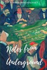 Notes from Underground - Fyodor Dostoyevsky - 9781365402296