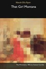 That Girl Montana - RYAN,  Marah Ellis - 9781366570970