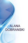 Alana Dobranski, Office Manager at Paradigm Electrical Contractors Inc. - RUSSELL,  Ronald - 9781367112100