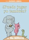 Puedo jugar yo tambien? (An Elephant & Piggie Book, Spanish Edition) - Mo Willems - 9781368021340