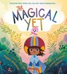 The Magical Yet - Angela DiTerlizzi - 9781368025621