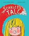 Scarlet's Tale - Audrey Vernick - 9781368043083