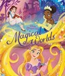 Disney Princess Magical Worlds - Disney Books - 9781368045223