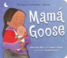 Mama Goose - Alma Flor Ada - 9781368045414