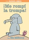 ME ROMP LA TROMPA - MO WILLEMS - 9781368045742
