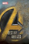 Avengers: Infinity War: Destiny Arrives - Liza Palmer - 9781368052375