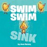 Swim Swim Sink - Jenn Harney - 9781368052764