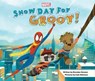 Snow Day for Groot! - Brendan Deneen - 9781368056663