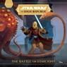 Star Wars The High Republic: The Battle For Starlight - George Mann - 9781368069854