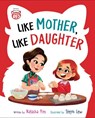 Disney/Pixar Turning Red: Like Mother, Like Daughter - YIM,  Natasha - 9781368075770