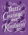 Tales of Courage and Kindness - Aubre Andrus ; Sudipta Barbhan-Quallen ; Marie Chow ; Erin Falligant - 9781368077118