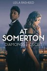 At Somerton: Diamonds & Deceit - Leila Rasheed - 9781368080323