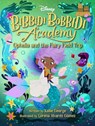 Bibbidi Bobbidi Academy 3: Ophelia And The Fairy Field Trip - Kallie George - 9781368090018