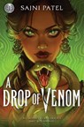 Rick Riordan Presents: A Drop of Venom - Sajni Patel - 9781368092685
