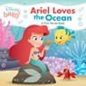 Disney Baby: Ariel Loves the Ocean: A First Words Book - Disney Books - 9781368093446