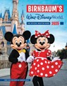 Birnbaum's 2025 Walt Disney World - Birnbaum Guides - 9781368094818