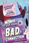 Spider-Man's Bad Connection - Preeti Chhibber - 9781368096720