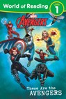 World of Reading: These Are the Avengers: Level 1 Reader - Marvel Press Book Group - 9781368099011