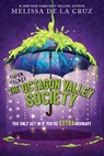 The (Super Secret) Society of Octagon Valley - Melissa de la Cruz - 9781368102216