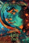 The Dark Ascension Series: The Lost Ones - Lauren DeStefano - 9781368102537