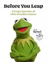 Before You Leap - Kermit the Frog - 9781368104050