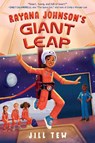 Rayana Johnson's Giant Leap - Jill Tew - 9781368104760