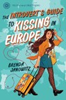 The Introvert's Guide to Kissing in Europe - Brenda Janowitz - 9781368107082